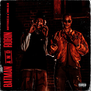 Album Batman and Robin (Explicit) from Butterzz.G