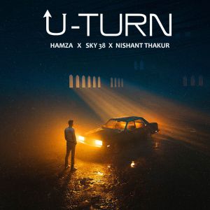Listen to U-Turn song with lyrics from Hamza