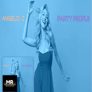 收聽Angelos Zgaras的Party People (Club Version)歌詞歌曲