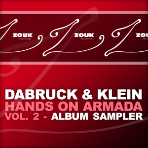 อัลบัม Hands On Armada, Vol. 2 - Album Sampler ศิลปิน Dabruck & Klein