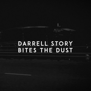 ดาวน์โหลดและฟังเพลง Bites the Dust พร้อมเนื้อเพลงจาก Darrell Story