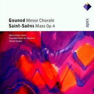 Gounod : Messe Chorale & Saint-Saëns : Mass  -  Apex
