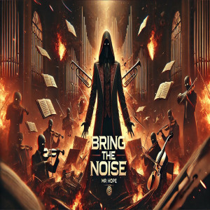 Listen to Bring The Noise (Explicit) song with lyrics from Mr Hope