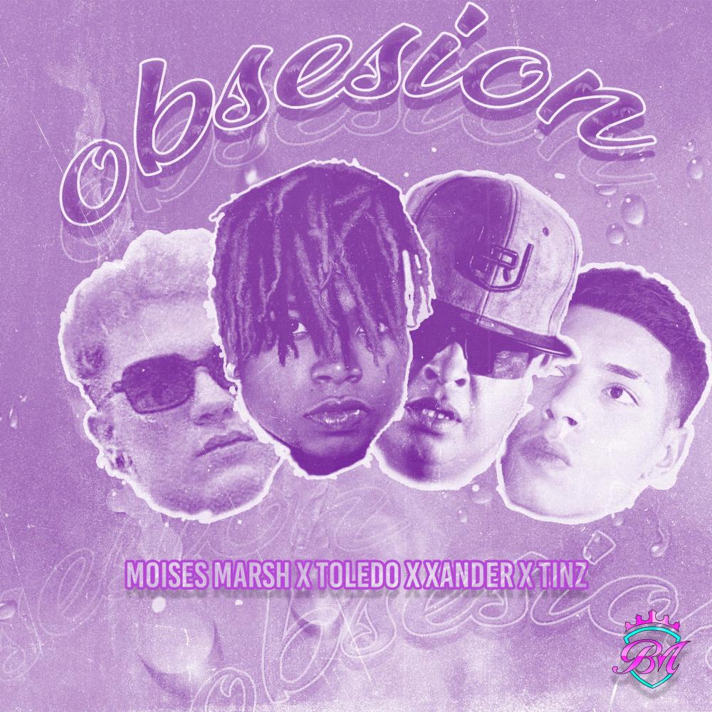 Obsesion (feat. Toledo, XANDERCR & Tinz)