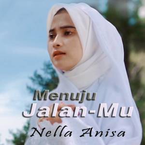Album Menuju Jalan mu oleh Nella Anisa