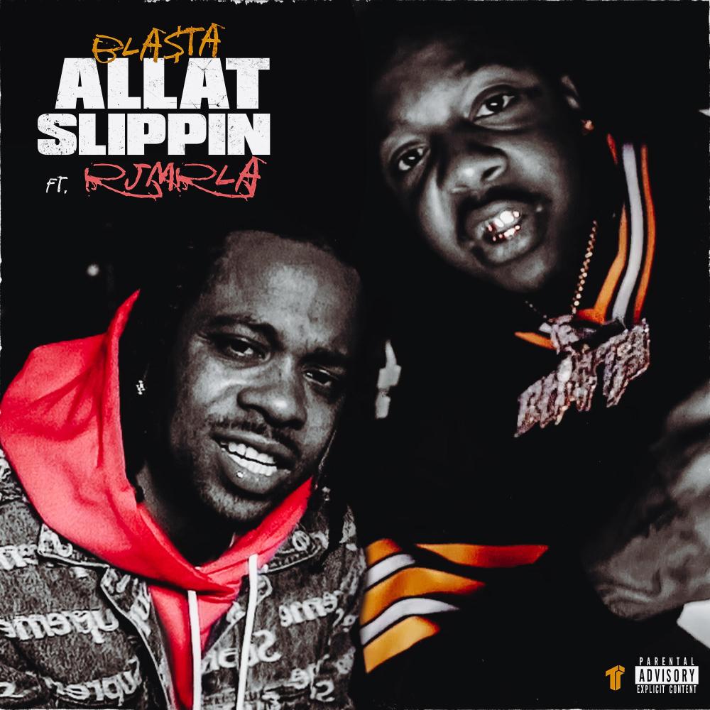 Allat Slippin (feat. RJMrLA|Explicit)