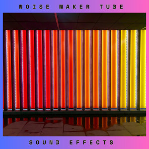 Listen to Noise Maker Tube Sound Effects song with lyrics from Sound Effects Nation