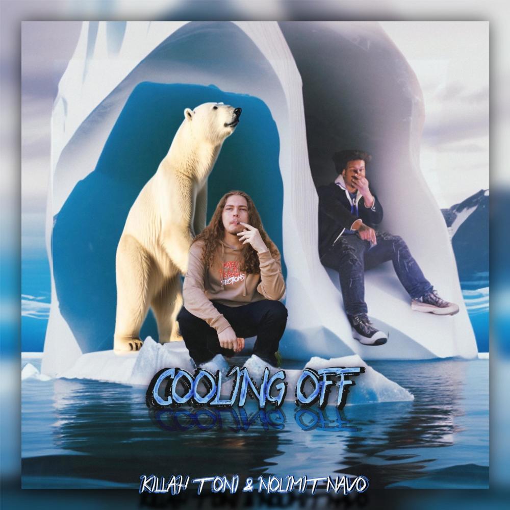 Cooling Off (feat. NoLimitNavo) (Explicit)