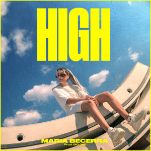 收聽Maria Becerra的High歌詞歌曲