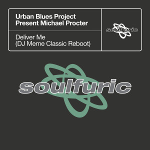 Michael Procter的專輯Deliver Me (DJ Meme Classic Reboot)