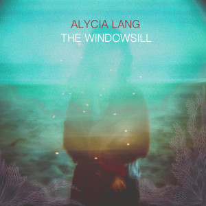Alycia Lang的專輯The Windowsill