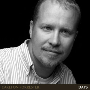Listen to Days song with lyrics from Carlton Forrester