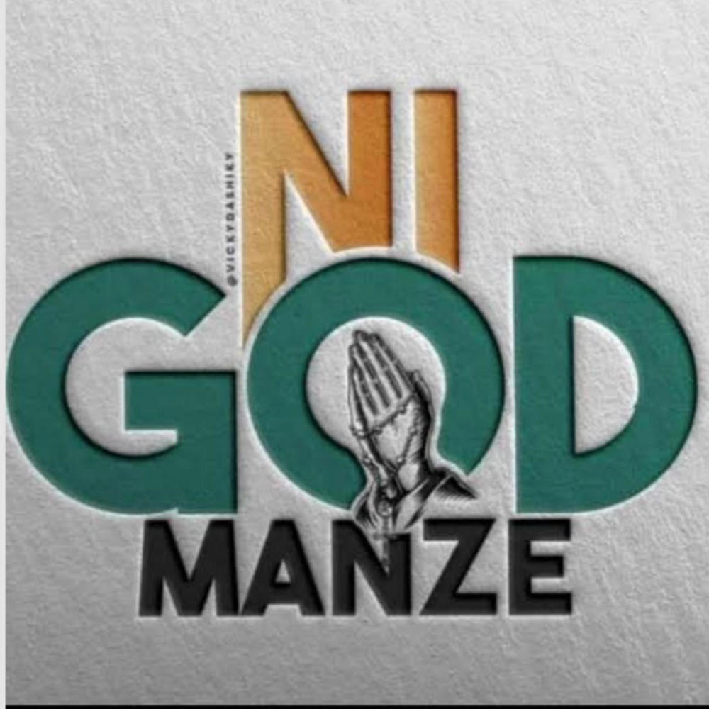Ni God manze