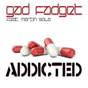 收听Gad Fadget的Addicted (Pulsedriver Remix)歌词歌曲