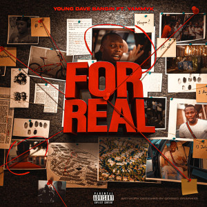 Album For Real (Explicit) from Young Dave Bangin