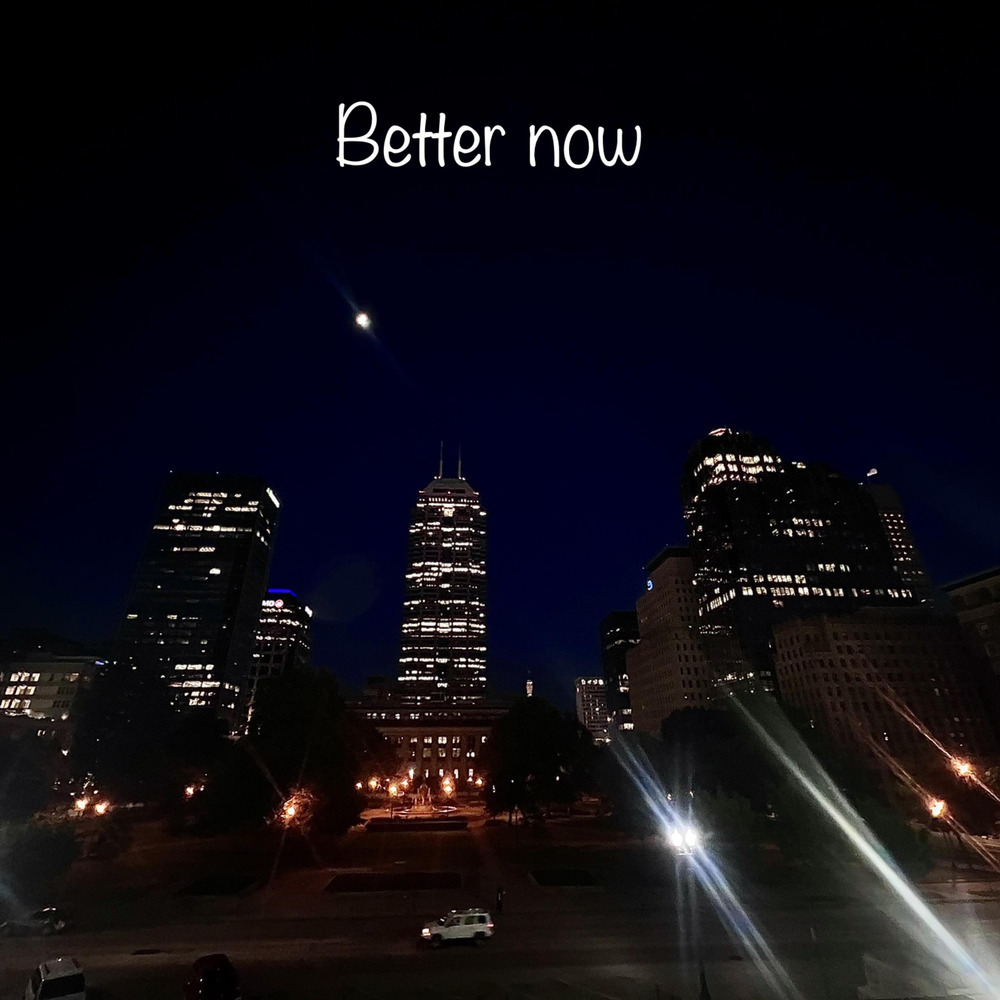 Better Now (Explicit)