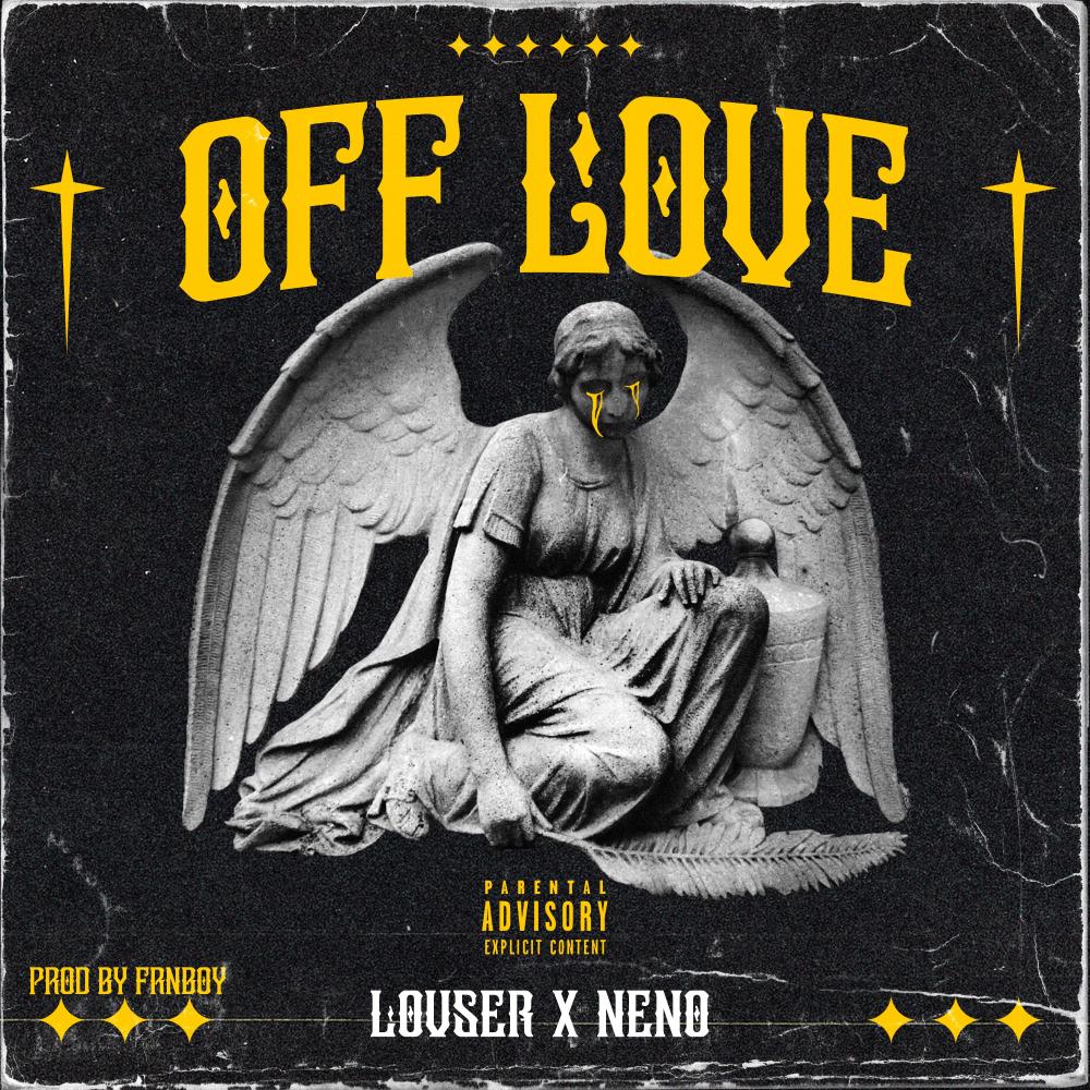 Off love (feat. Neno) (Explicit)