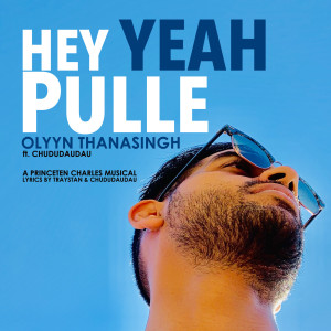 收聽Olyyn Thanasingh的Hey Yeah Pulle歌詞歌曲