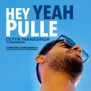 Olyyn Thanasingh的專輯Hey Yeah Pulle