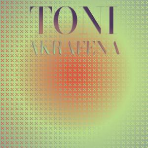 อัลบัม Toni Akrafena ศิลปิน Various