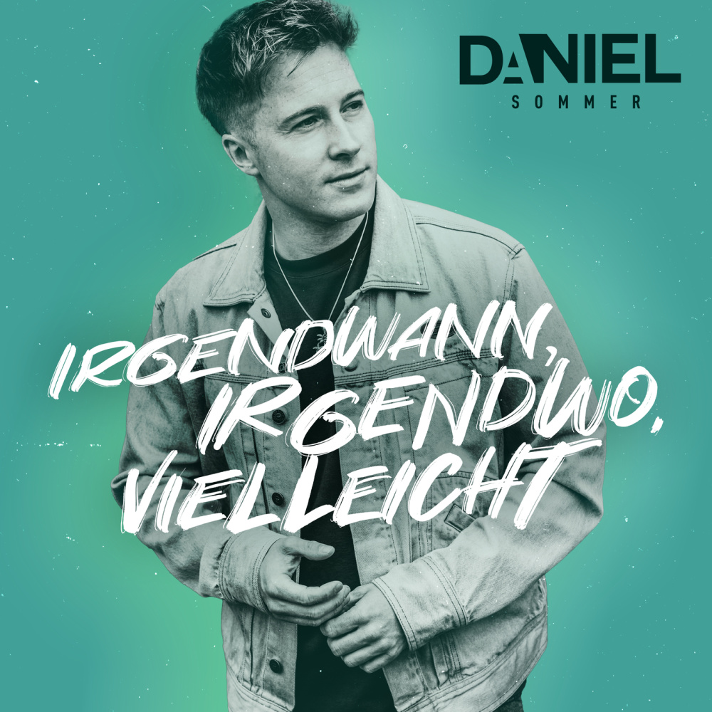 Irgendwann, irgendwo, vielleicht