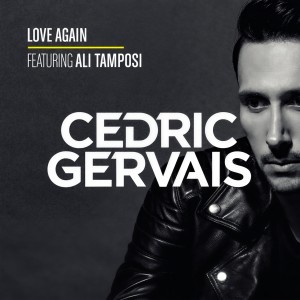 ดาวน์โหลดและฟังเพลง Love Again พร้อมเนื้อเพลงจาก Cedric Gervais