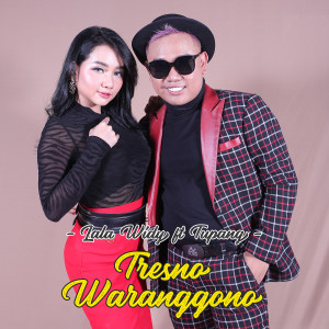 收聽Lala Widy的Tresno Waranggono歌詞歌曲