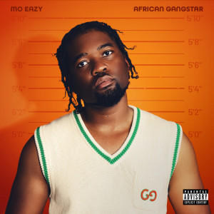 อัลบัม African Gangstar ศิลปิน Mo Eazy