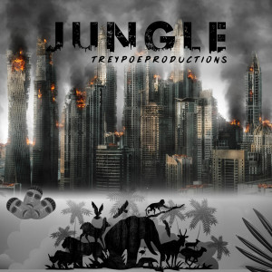 Listen to Jungle song with lyrics from TreyPoeProductions