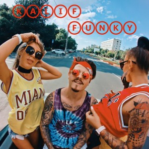 Listen to Funky song with lyrics from Kalif