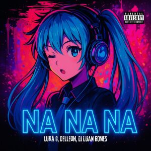 Luka G的专辑NA NA NA