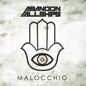 Dengarkan lagu Malocchio (Explicit) nyanyian Abandon All Ships dengan lirik