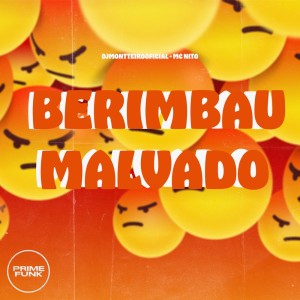 收聽DJMONTTEIROOFICIAL的Berimbau Malvado (Explicit)歌詞歌曲