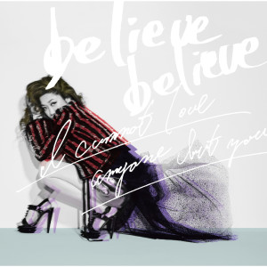 收聽JUJU的believe believe歌詞歌曲