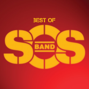 The S.O.S Band的專輯Best Of