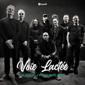 Album Voie Lactée (Version Live) from Sir Samuel