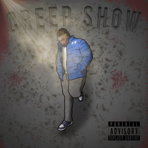 收聽RTA的CREEP SHOW (feat. J Hood & Flossy) (Explicit)歌詞歌曲