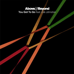 อัลบัม You Got To Go (The Remixes) ศิลปิน Above & Beyond