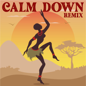 Album Calm Down (Remix) oleh Anthon