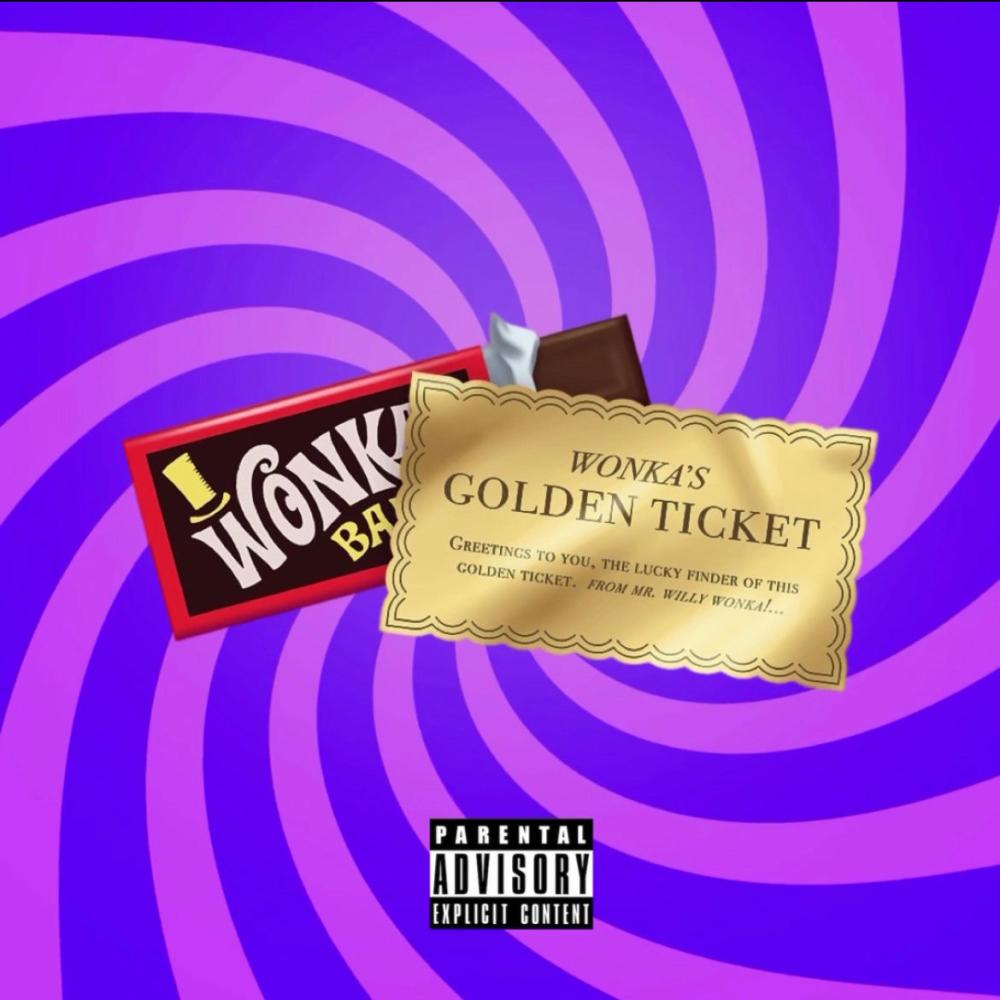 GOLDEN TICKET (Explicit)