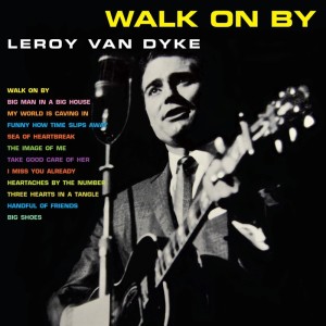 Walk On By dari Leroy Van Dyke