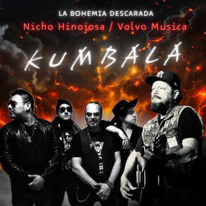 Listen to Kumbala song with lyrics from Nicho Hinojosa
