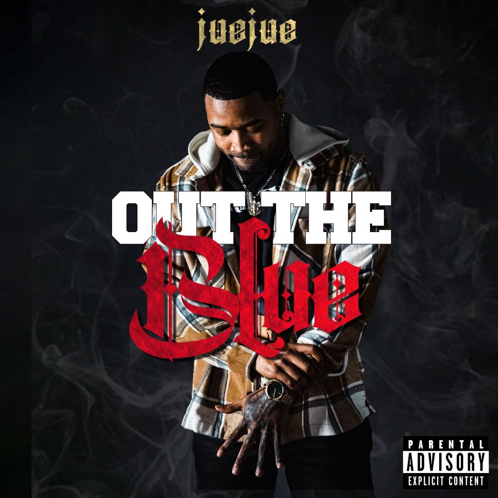 Out The Blue (feat. D-Rob ***) (Explicit)