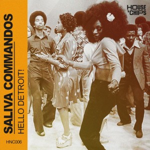 Listen to Hello Detroit! (Extended Mix) song with lyrics from Saliva Commandos