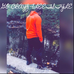 Album Go Crayz Fleetstyle (Explicit) from Young Droptop