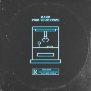 Album Pick Your Prize oleh Kake