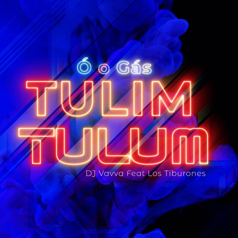 Ó o Gás Tulim Tulum (2022)