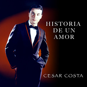 อัลบัม Historia de un Amor ศิลปิน Cesar Costa