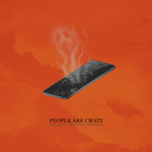 收聽Mel Ody的People Are Crazy歌詞歌曲