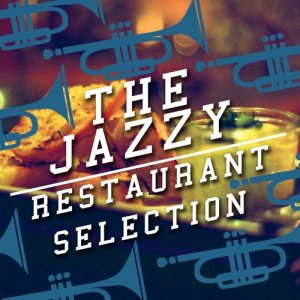 Various Artists的專輯The Jazzy Restaurant Selection